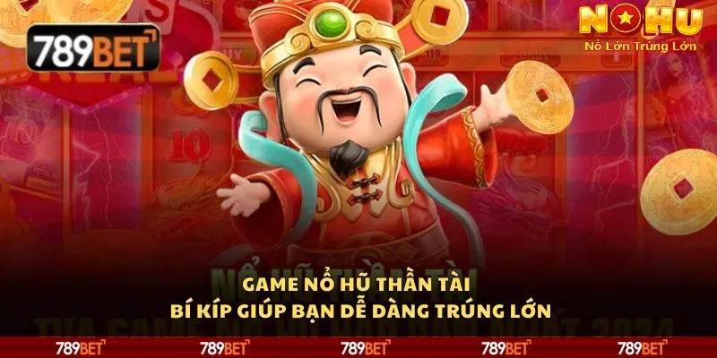 Nhận định về no hu 789bet